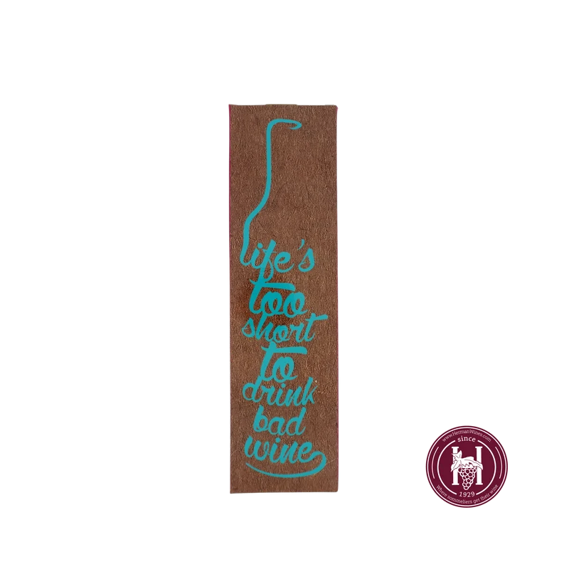 Kokerdoos Life's to short to drink bad wine 1-fles - Geschenkverpakking